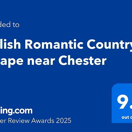 Stylish Romantic Country Escape Near Chester Christleton Экстерьер фото